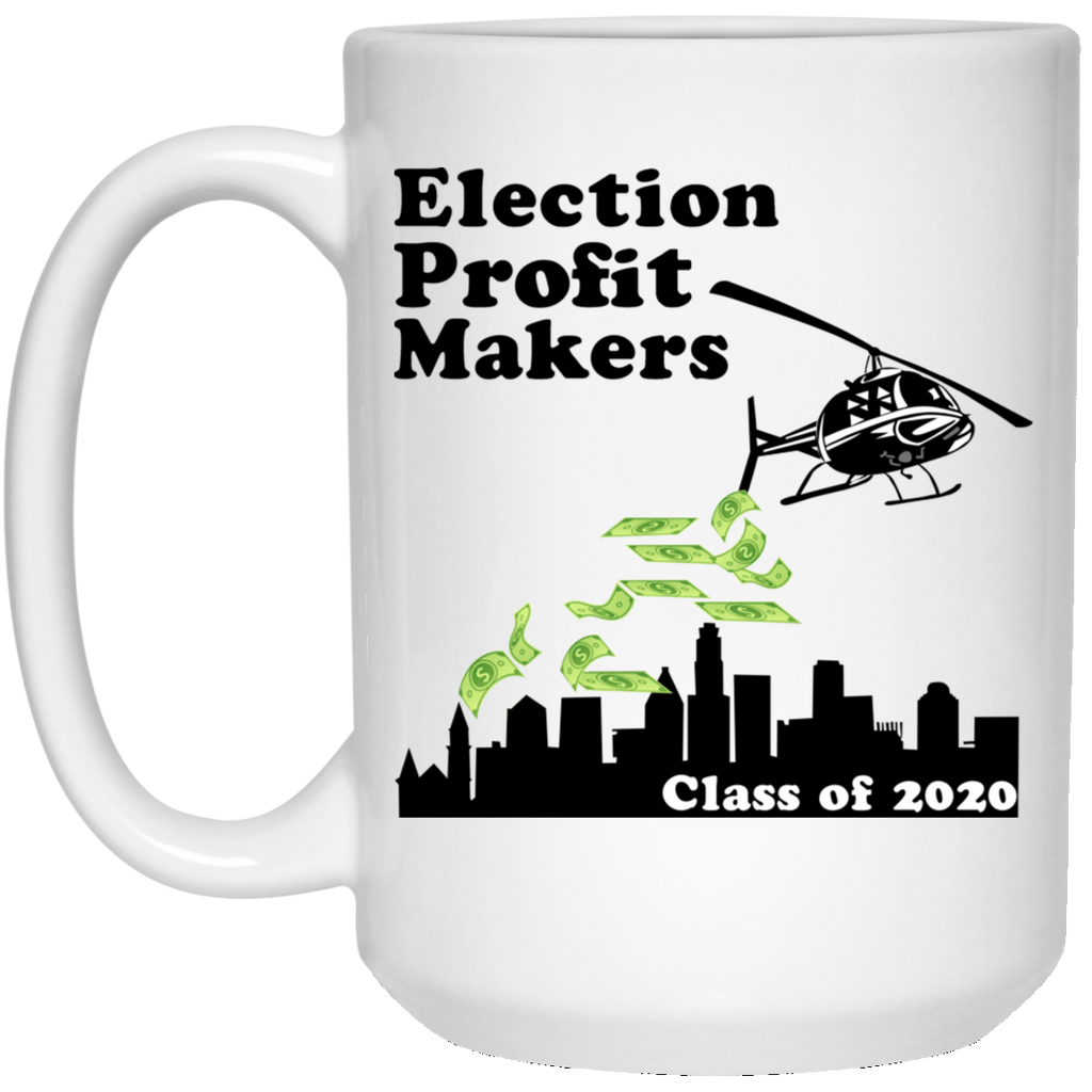 Election Profit Makers Class Of 2020 Mug