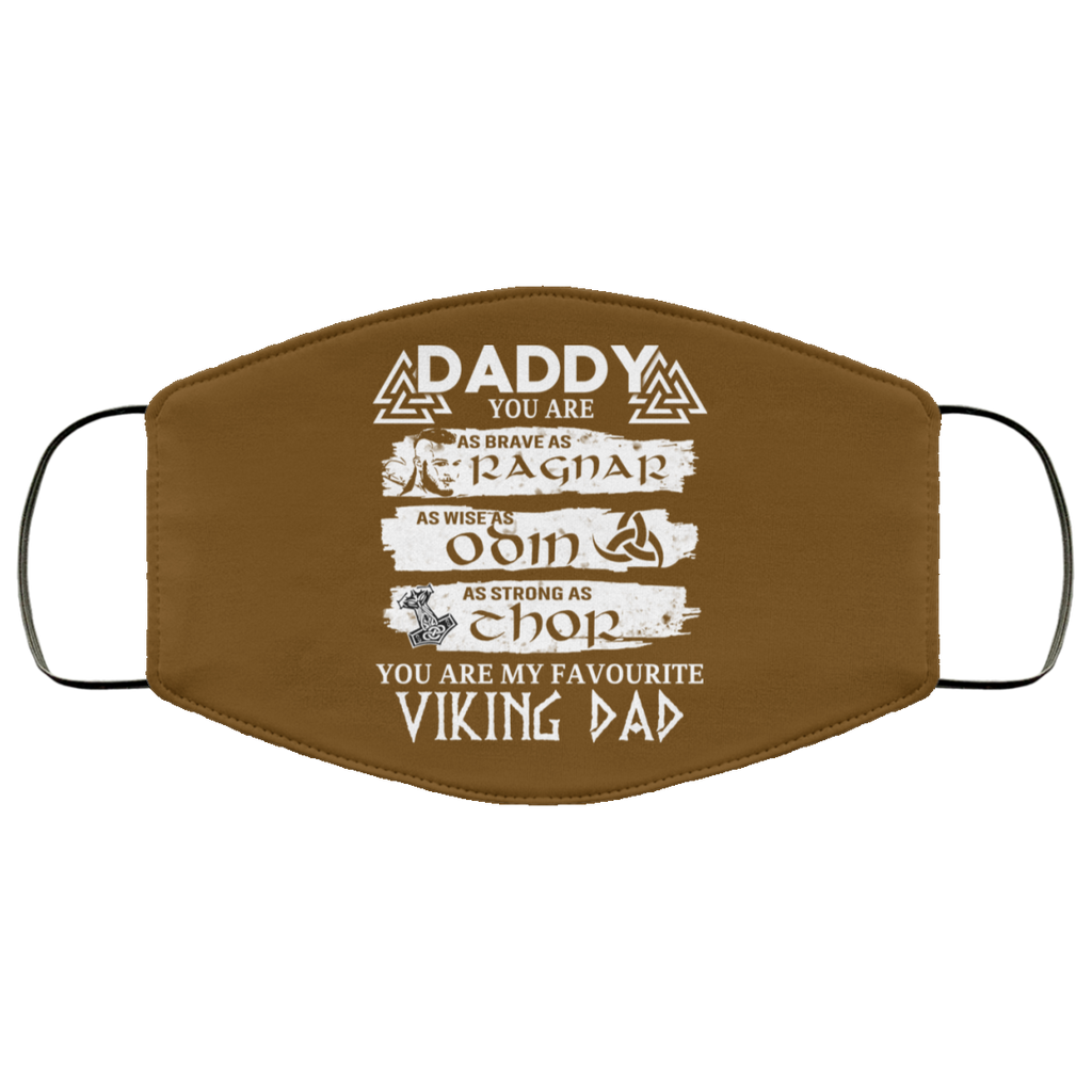 Daddy You Are As Brave As Ragnar As Wise As Odin As Strong As Thor Viking Dad Face Mask