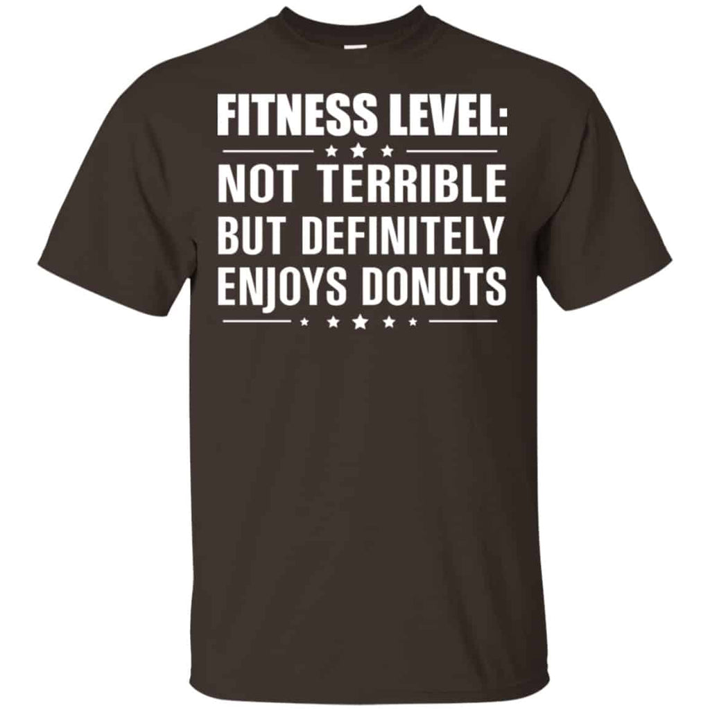 Fitness Level: Not Terrible But Definitely Enjoys Donuts Shirt, Hoodie, Tank