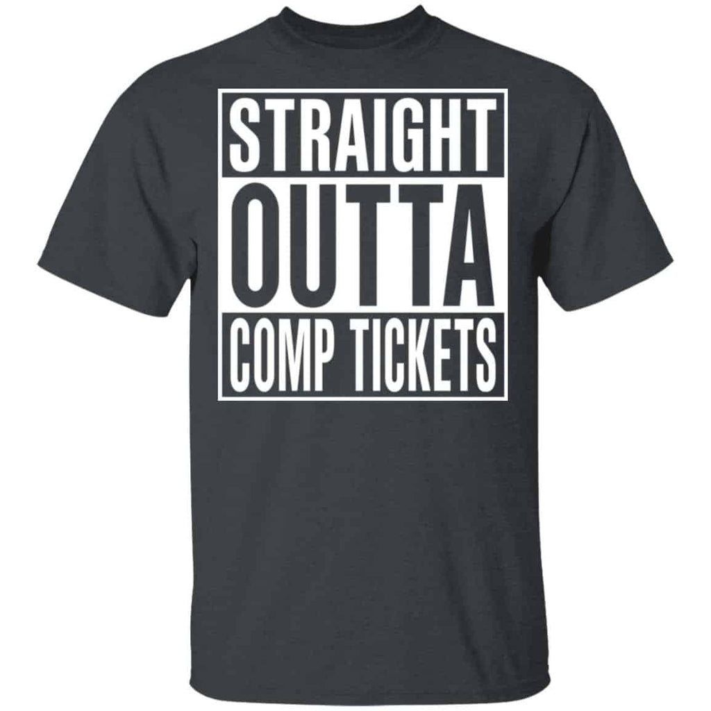 Straight Outta Comp Tickets Shirt, Hoodie, Tank