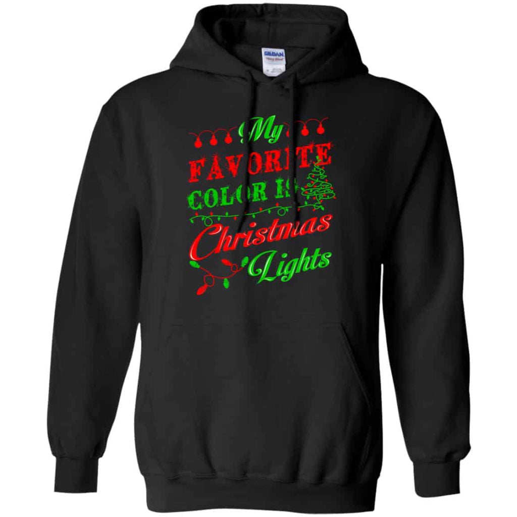 My Favorite Color Is Christmas Light Xmas T-Shirts, Hoodie, Sweater