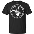 Come In Peace Leave In Pieces Shirt, Hoodie, Tank