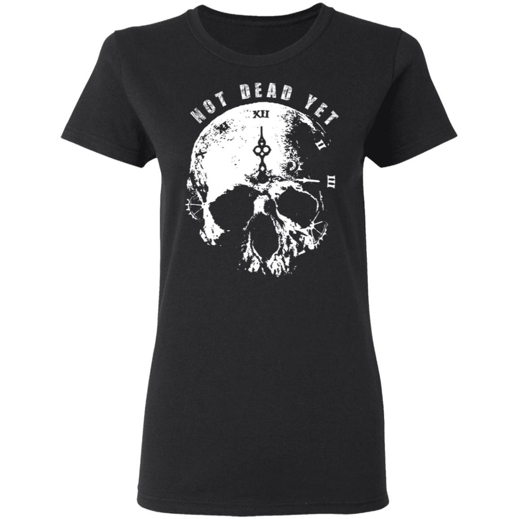 Not Dead Yet Shirt, Hoodie, Tank