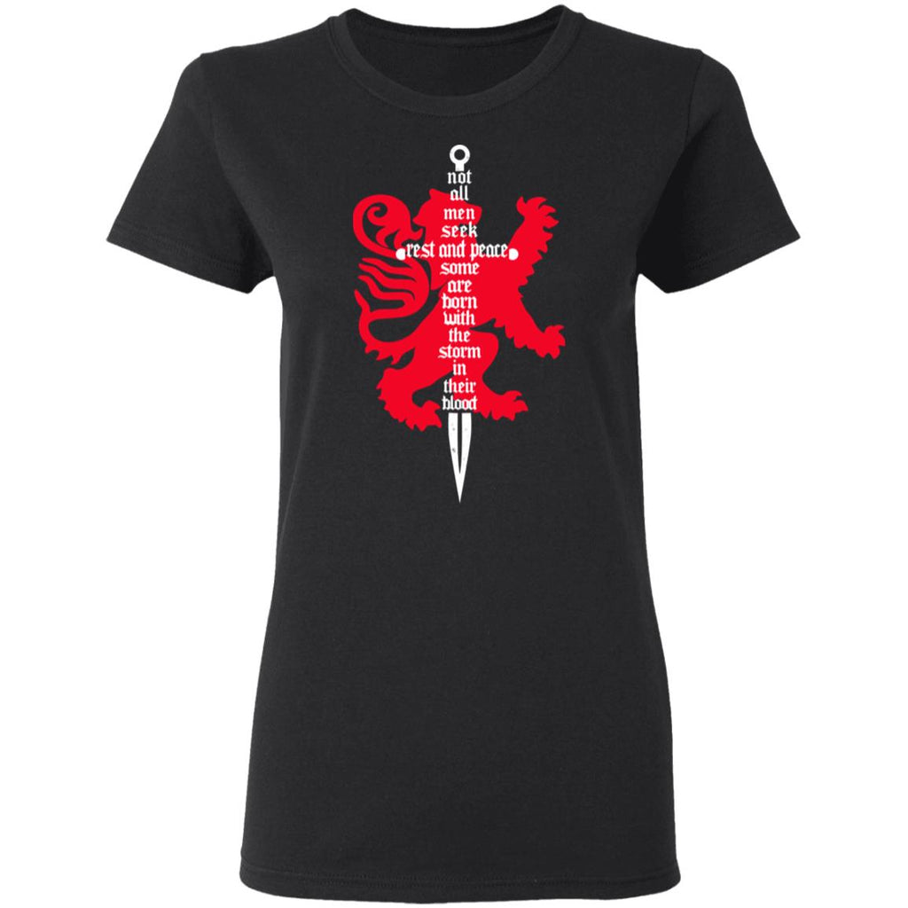 Not All Men Seek Rest And Peace Some Are Born With The Storm In Their Blood Shirt, Hoodie, Tank