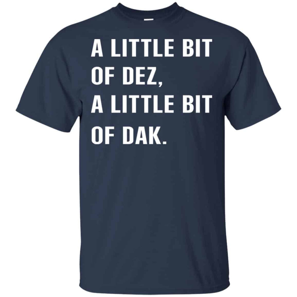 A Little Bit Of Dez, A Little Bit Of Dak Shirt, Hoodie, Tank