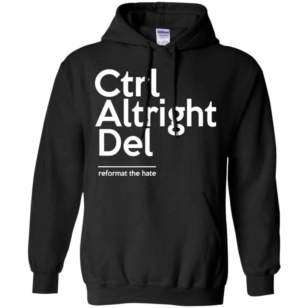 Ctrl Altright Del Reformat The Hate Shirt, Hoodie, Tank