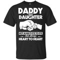 Daddy And Daughter Not Always Eye To Eye But Always Heart To Heart Shirt, Hoodie, Tank