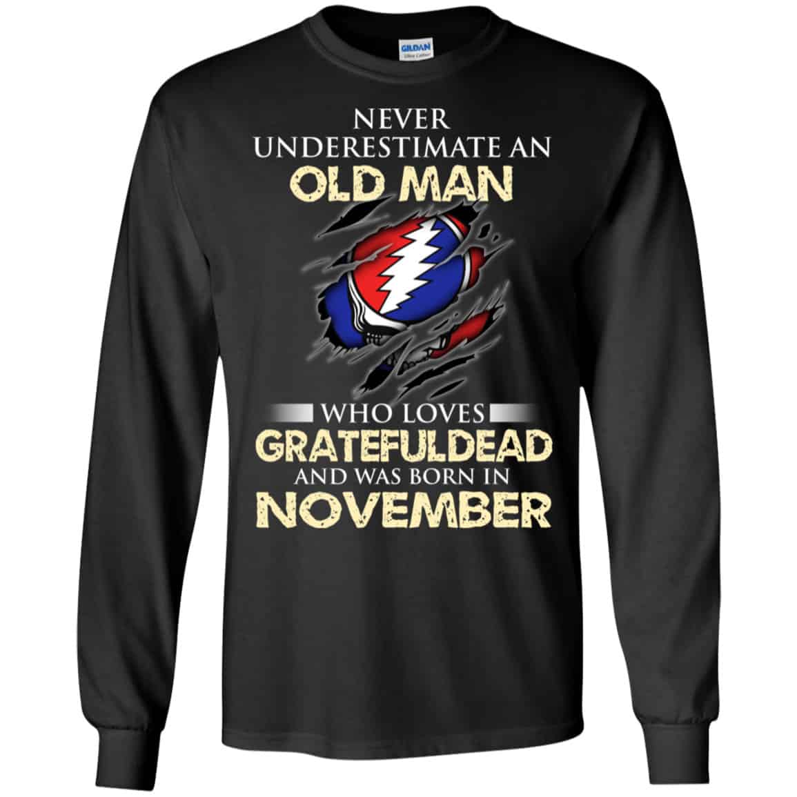 An Old Man Who Loves Grateful Dead And Was Born In November Shirt, Hoodie, Tank