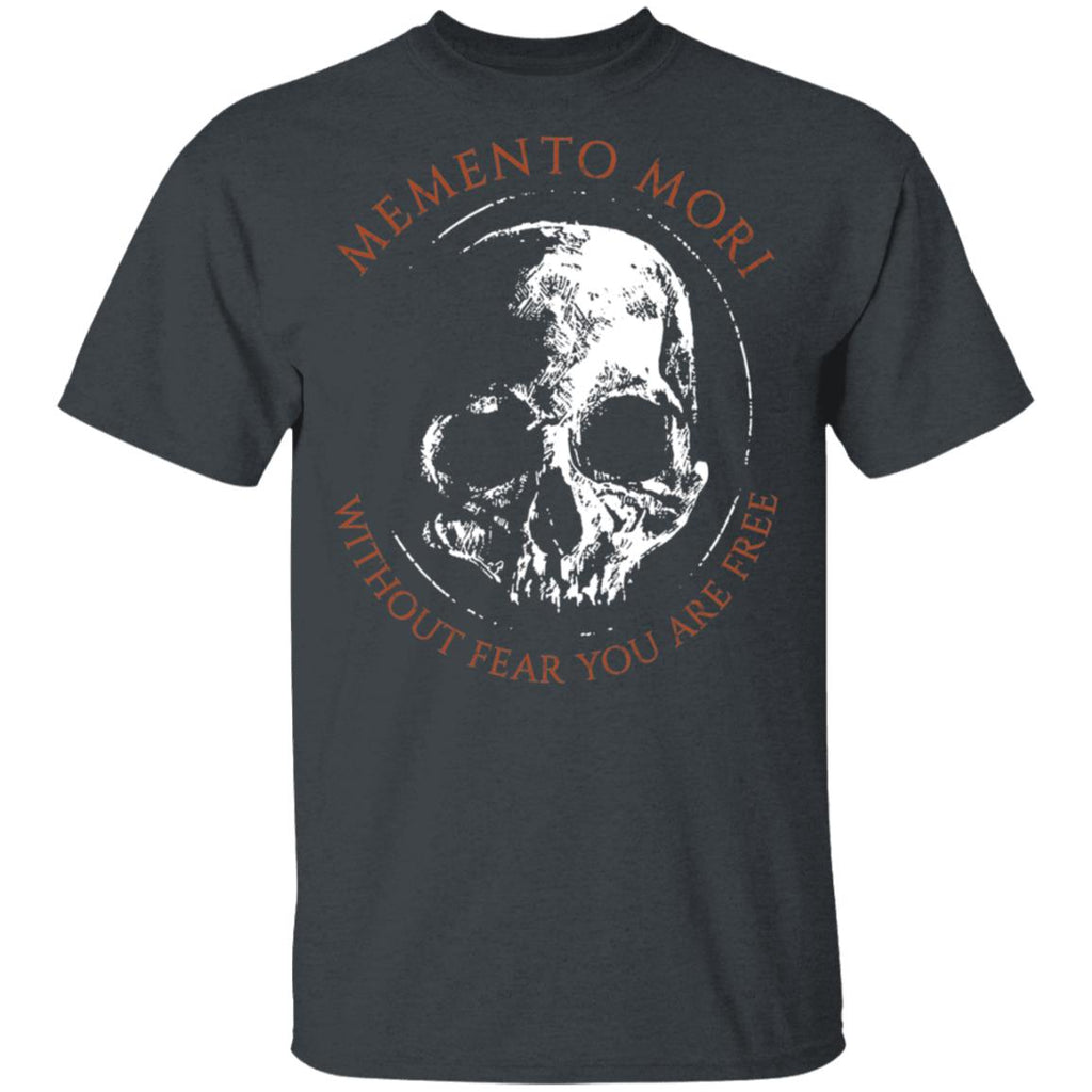 Memento Mori Without Fear You Are Free Shirt, Hoodie, Tank