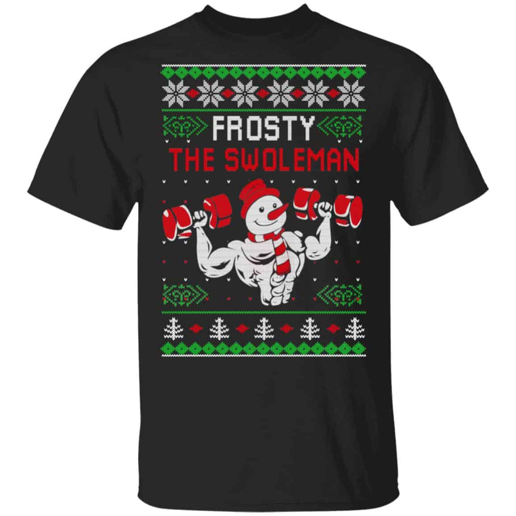 Frosty The Swoleman Shirt, Hoodie, Sweatshirt