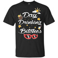 Day Drinking Bitches Shirt, Hoodie, Tank