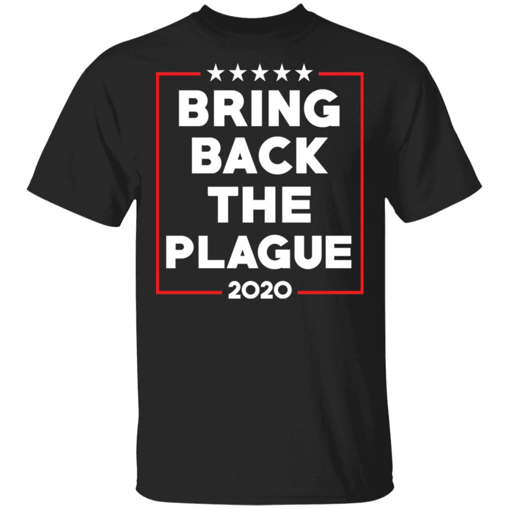 Bring Back The Plague 2020 Shirt, Hoodie, Tank