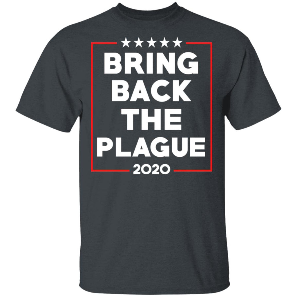 Bring Back The Plague 2020 Shirt, Hoodie, Tank