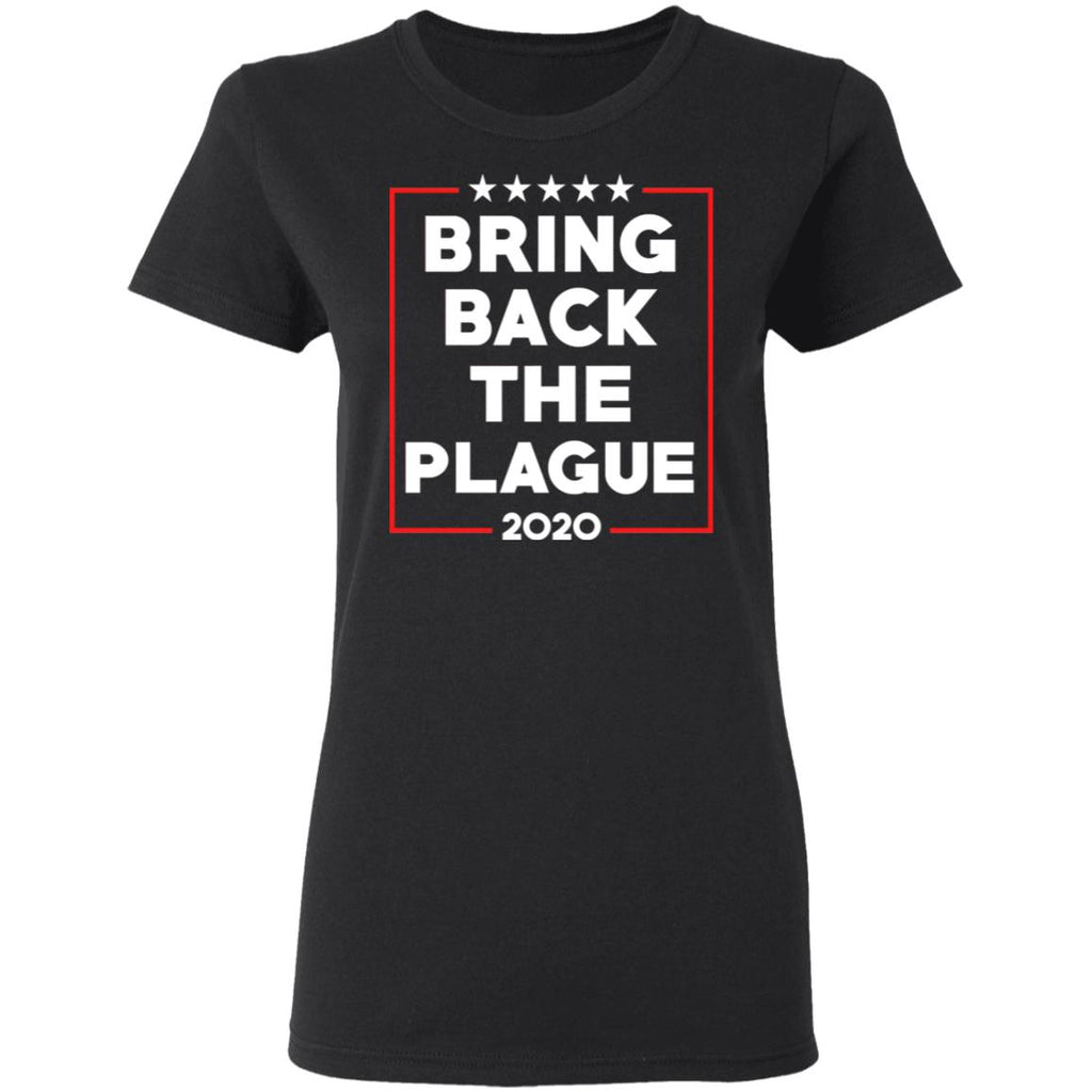 Bring Back The Plague 2020 Shirt, Hoodie, Tank