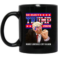 Re-elect Trump 2020 Make Liberals Cry Again Mug