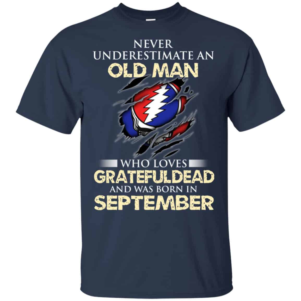 An Old Man Who Loves Grateful Dead And Was Born In September Shirt, Hoodie, Tank