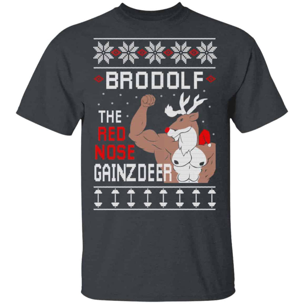 Brodolf The Red Nose Gainzdeer Shirt, Hoodie, Sweatshirt