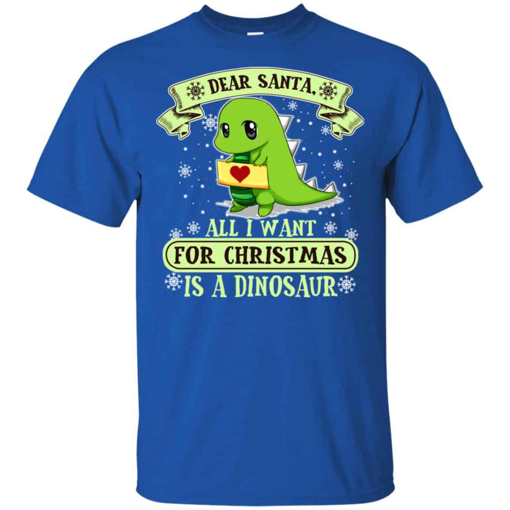 Dear Santa All I Want For Christmas Is A Dinosaur T-Shirts, Hoodie, Sweater