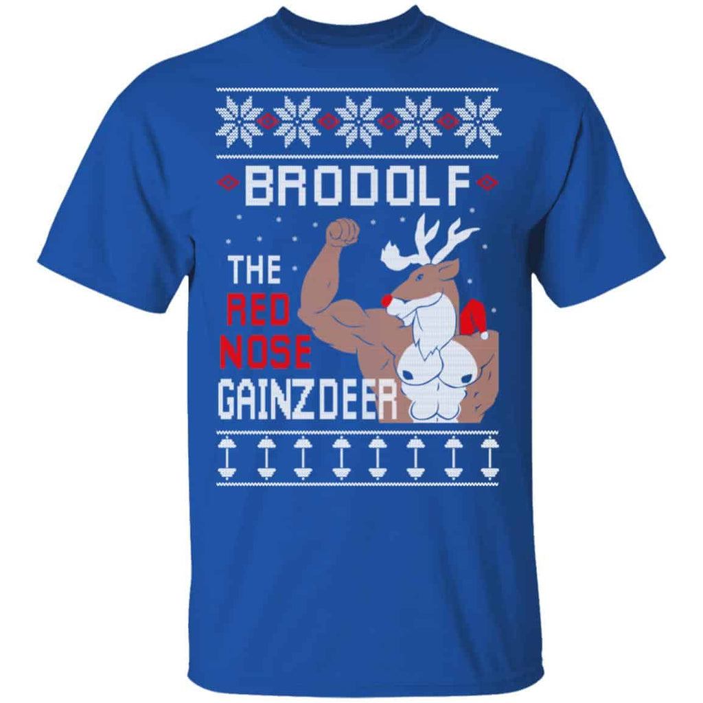 Brodolf The Red Nose Gainzdeer Shirt, Hoodie, Sweatshirt