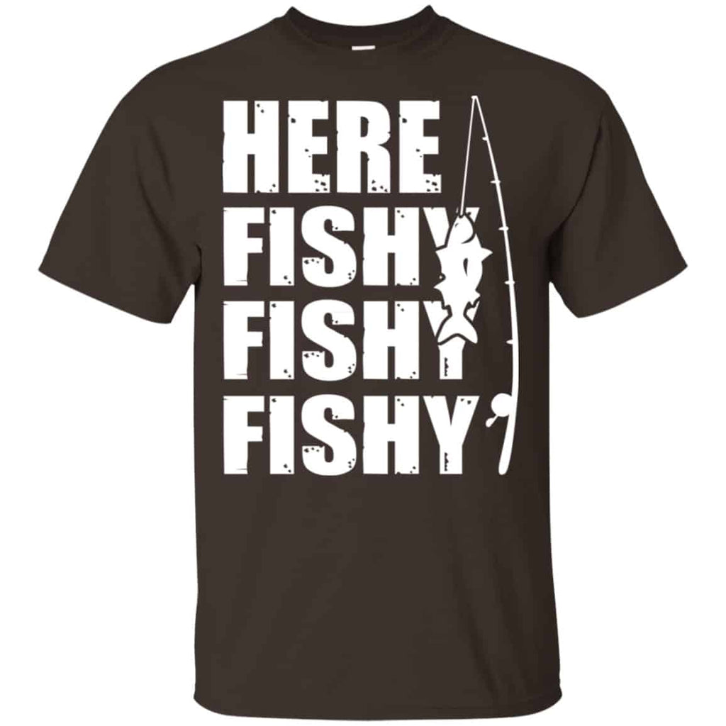Here Fishy Fishy Fishy Fishing Shirt, Hoodie, Tank