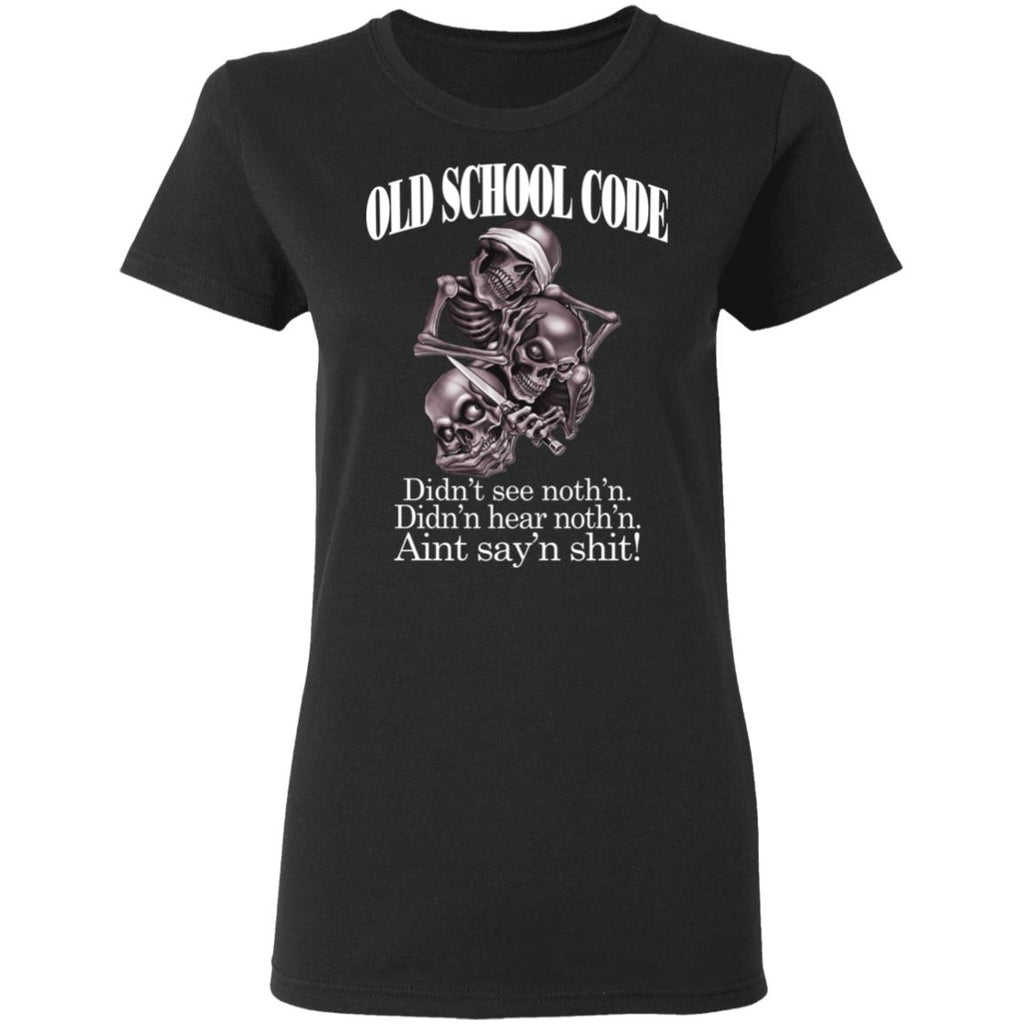 Old School Code Didn’t See Nothing Shirt, Hoodie, Tank