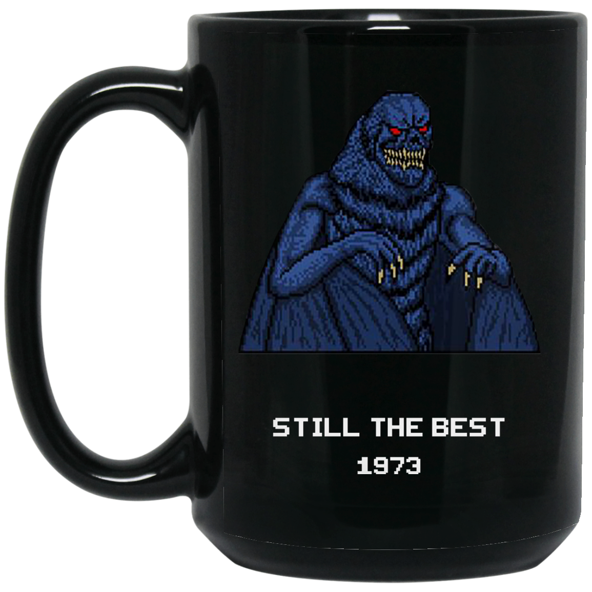 Still The Best 1973 Mug