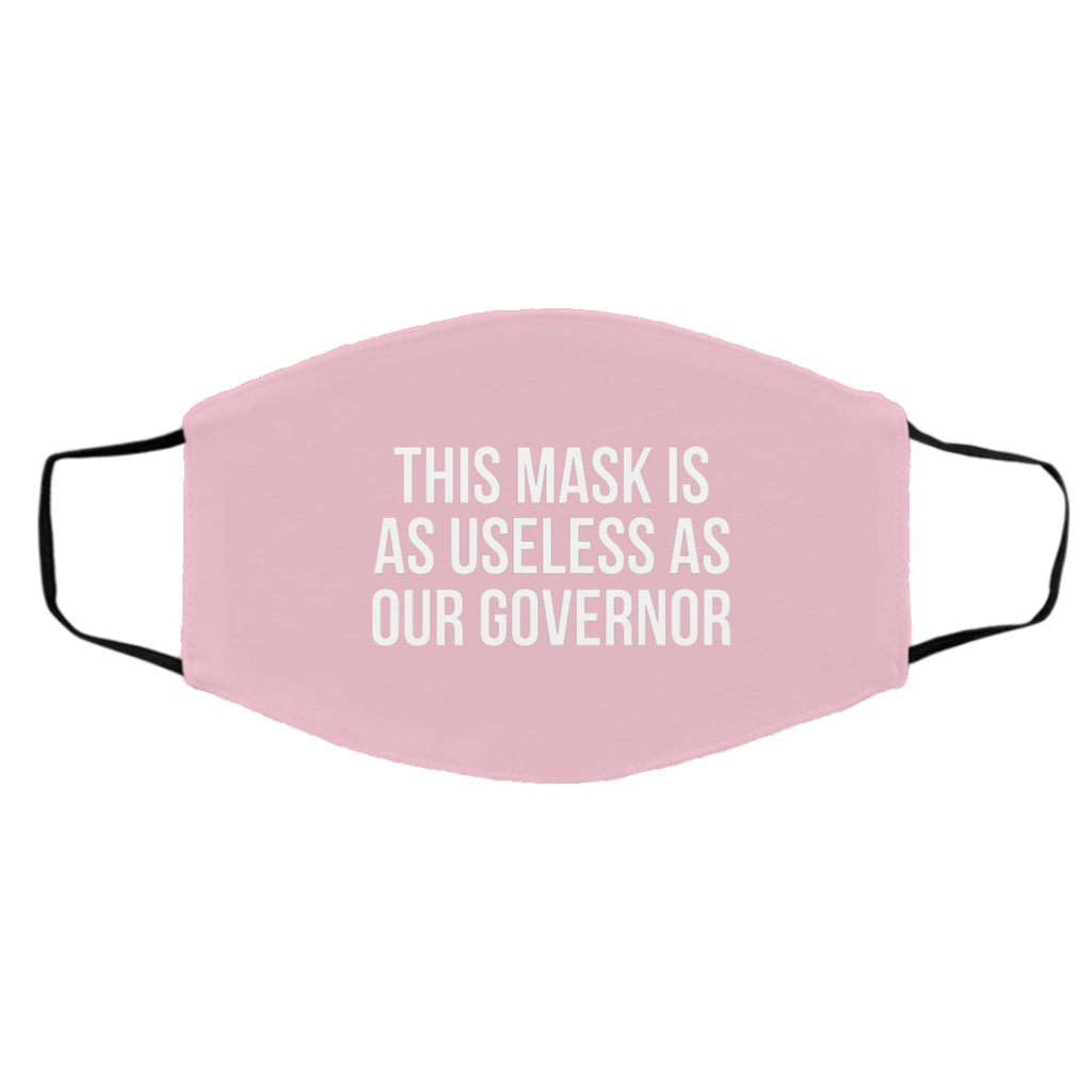 This Mask Is As Useless As Our Governor Face Mask