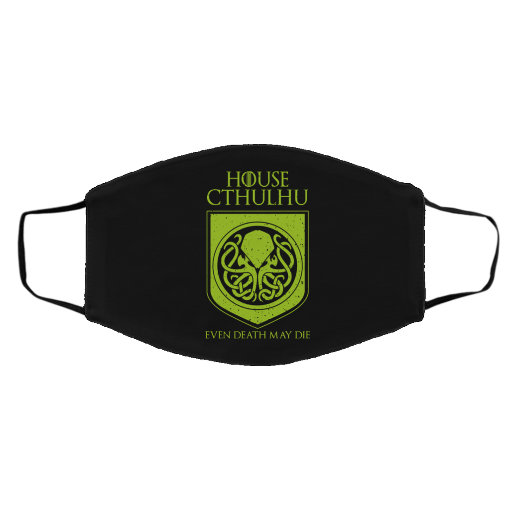 House Cthulhu Even Death May Die Face Mask