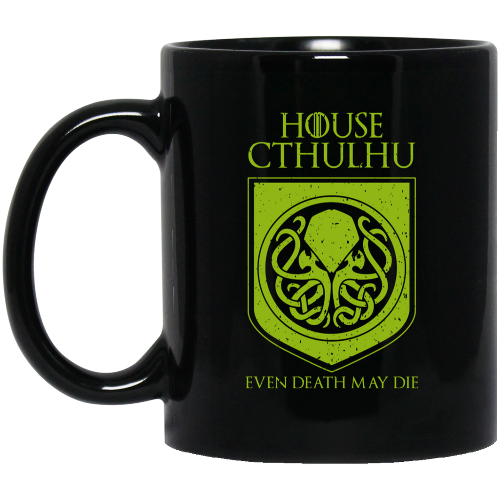 House Cthulhu Even Death May Die Mug
