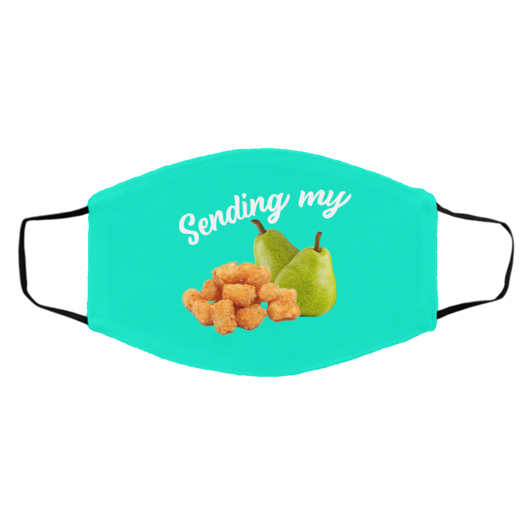 Sending My Tots And Pears Face Mask