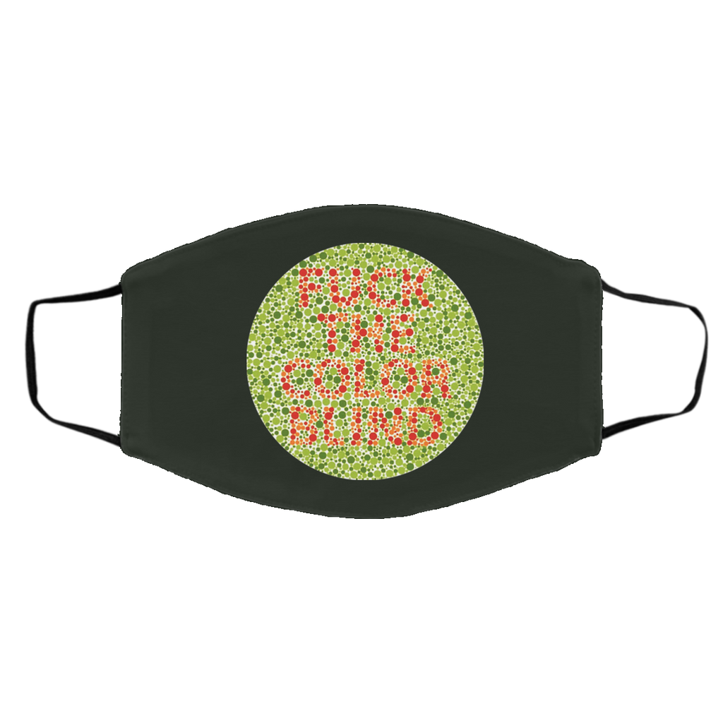 Fuck The Color Blind Face Mask