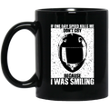 If One Day Speed Kills Me Don’t Cry Because I Was Smiling Mug