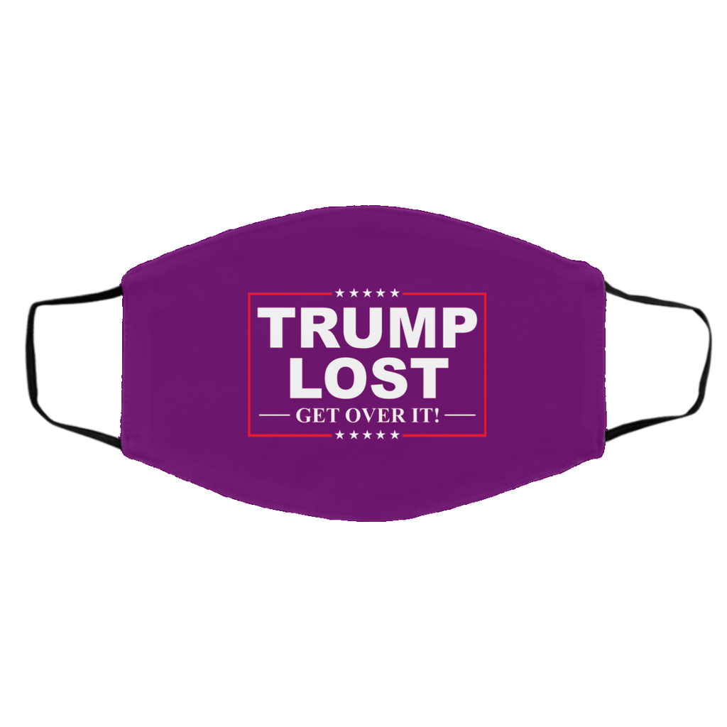 Trump Lost Get Over It Funny Biden Victory Face Mask