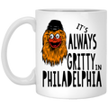 It’s Always Gritty In Philadelphia Mug