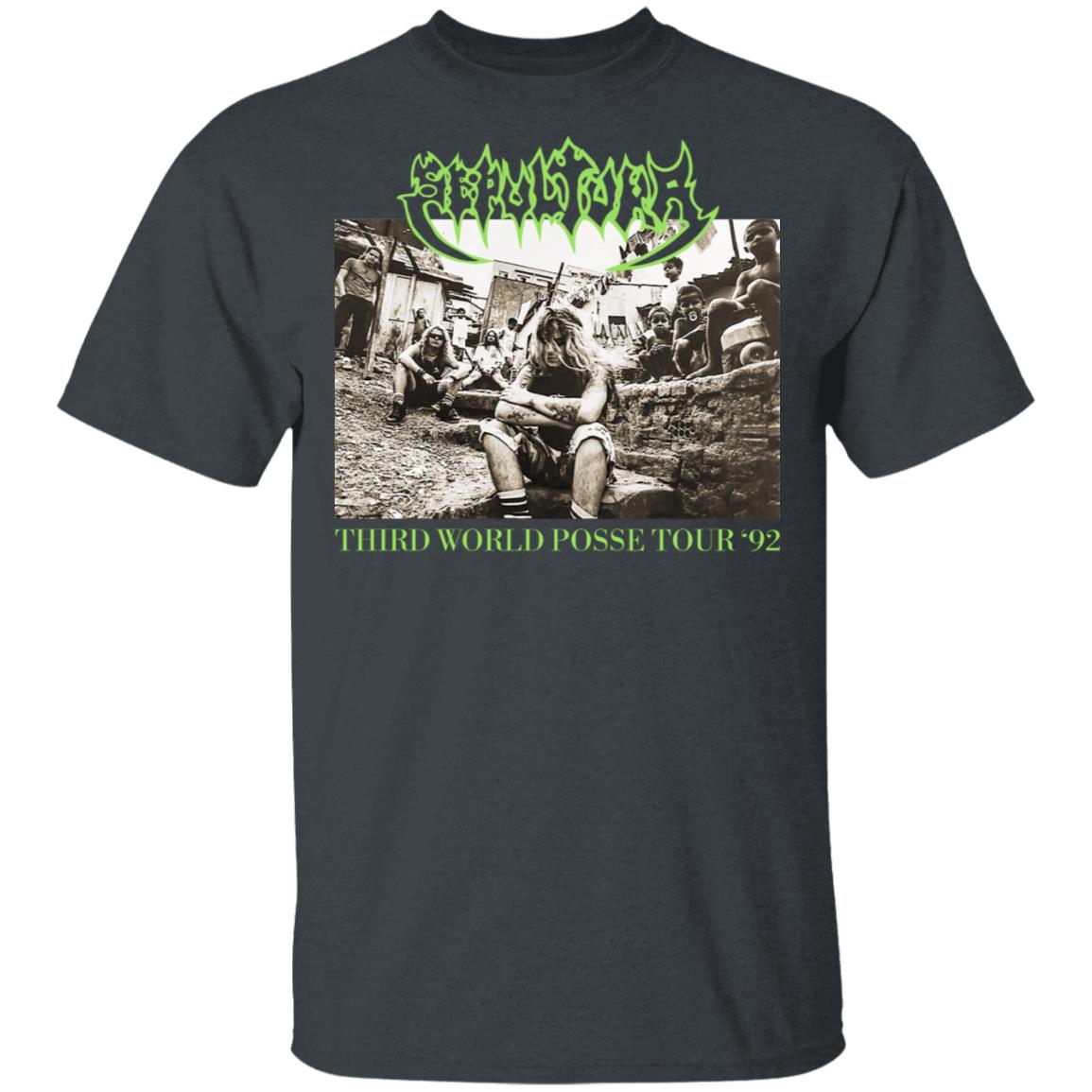 Sepultura Third World Posse Tour 92 Shirt, Hoodie, Tank
