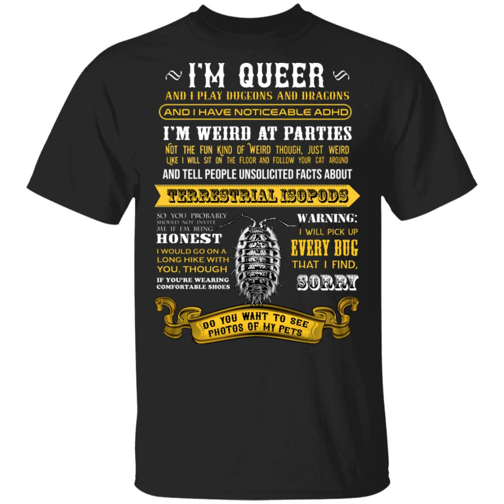 I’m Queer And I Play Dungeons And Dragons Have Noticeable Adhd Shirt, Hoodie, Tank