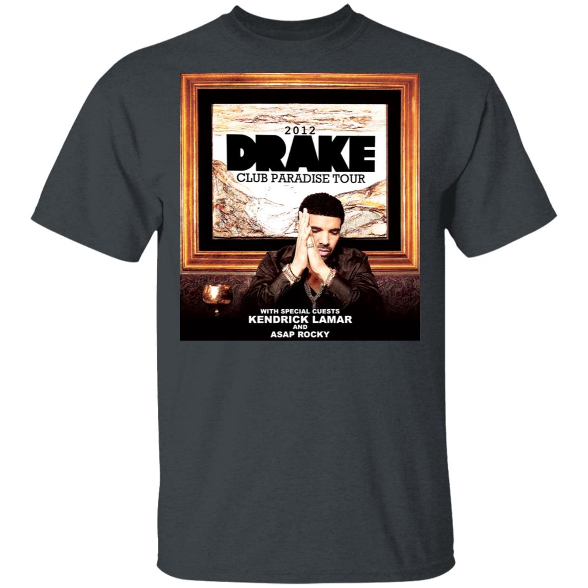 Drake Club Paradise Tour 2012 Shirt, Hoodie, Tank