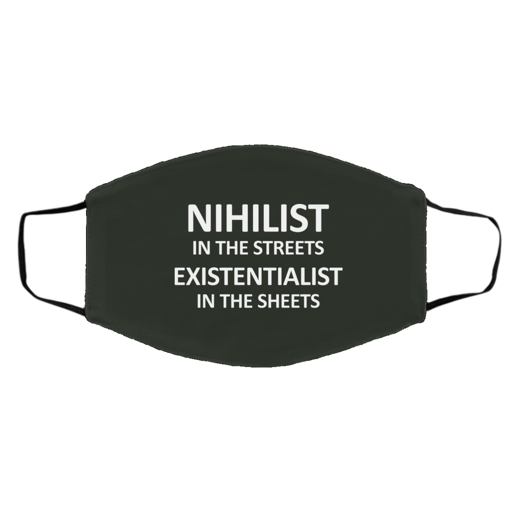 Nihilist In The Streets Existentialist In The Sheets Face Mask