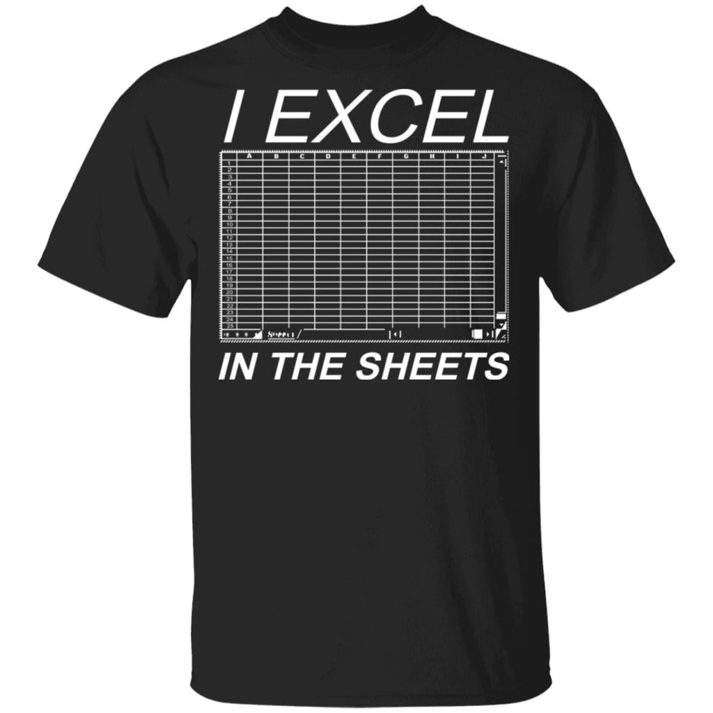 I Excel In The Sheets Shirt, Hoodie, Tank