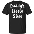 Daddy’s Little Slut Shirt, Hoodie, Tank