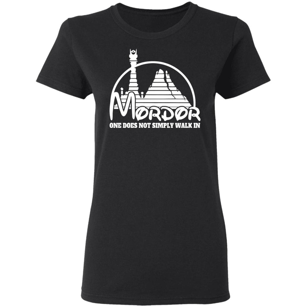 Mordor One Does Not Simply Walk In Shirt, Hoodie, Tank