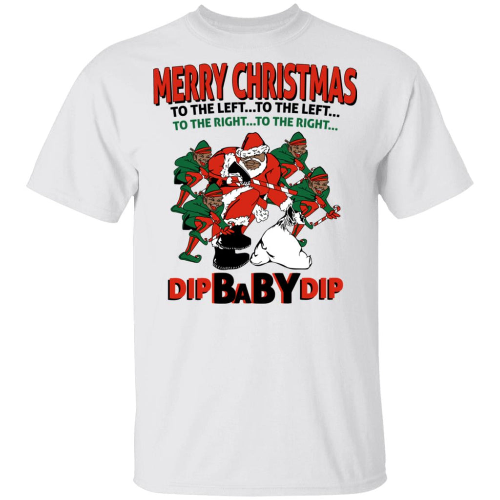 Dip Baby Dip Merry Christmas To The Left To The Right Shirt, Hoodie, Tank