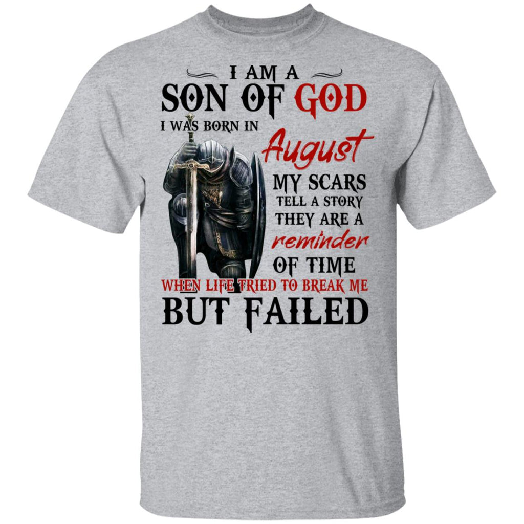 I Am A Son Of God And Was Born In August Shirt, Hoodie, Tank