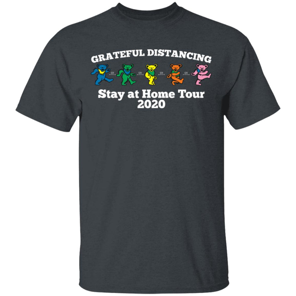 Grateful Distancing Stay At Home Tour 2020 Shirt, Hoodie, Tank