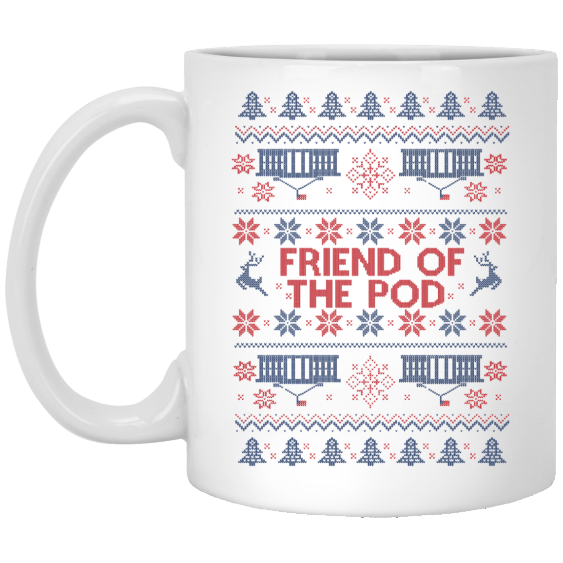 Friend Of The Pod Holiday Mug