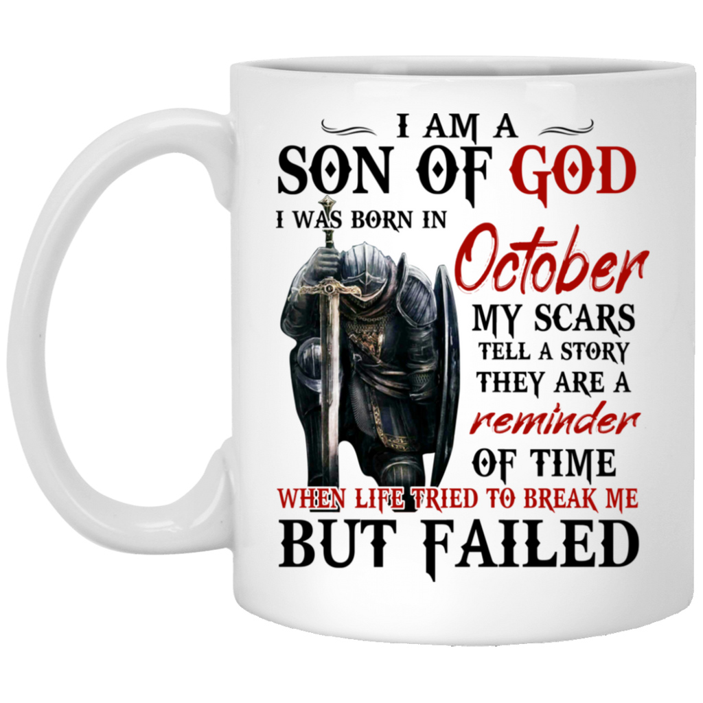I Am A Son Of God And Was Born In October Mug