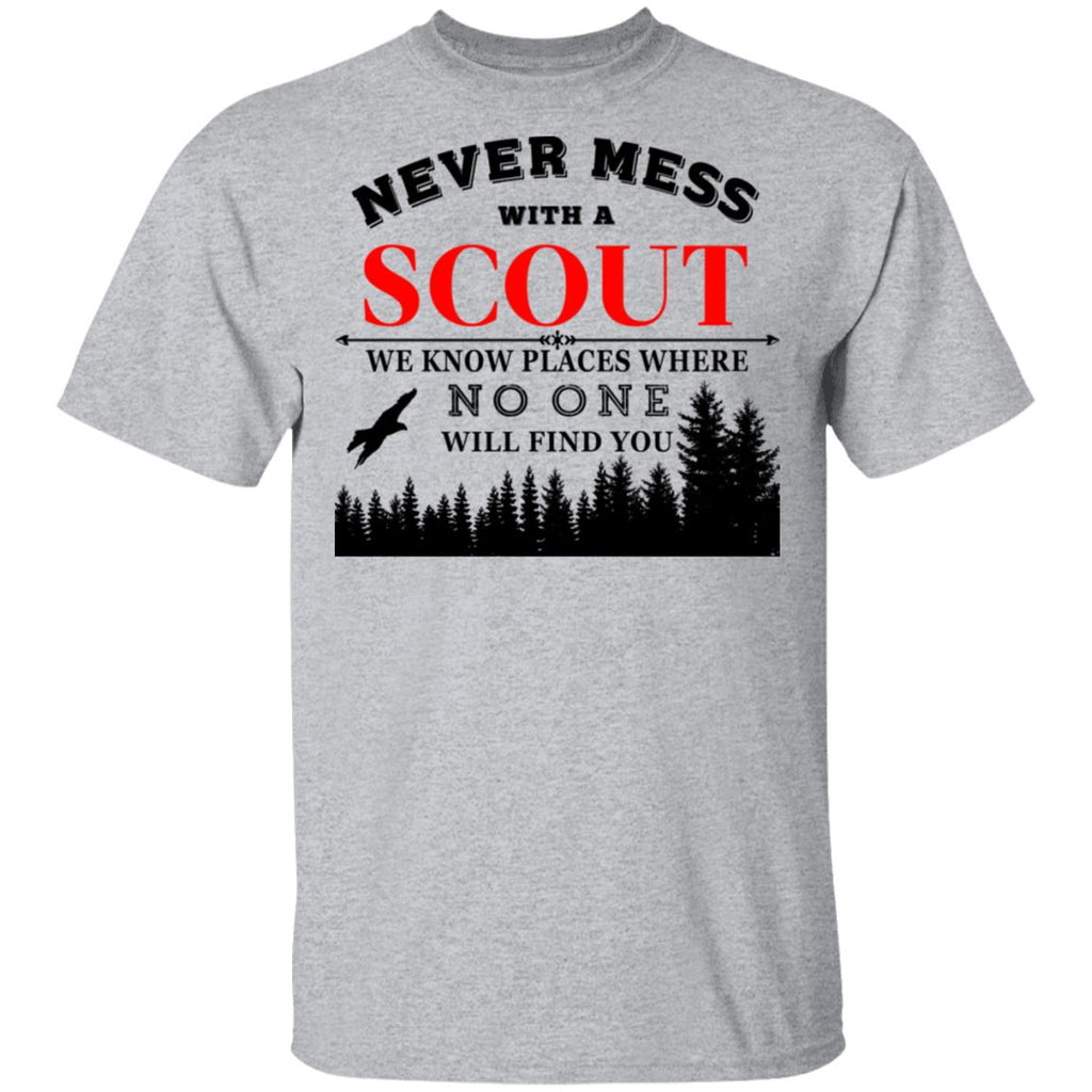 Never Mess With Scout We Know Places Where No One Will Find You Shirt, Hoodie, Tank
