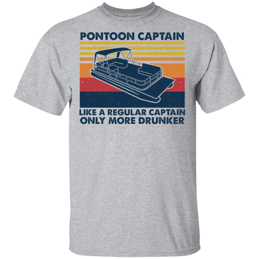Pontoon Captain Like A Regular Captain Only More Drunker Shirt, Hoodie, Tank