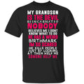 My Grandson Is The Devil Reincarnated Nobody He Has A Weird Birthmark Shirt, Hoodie, Tank