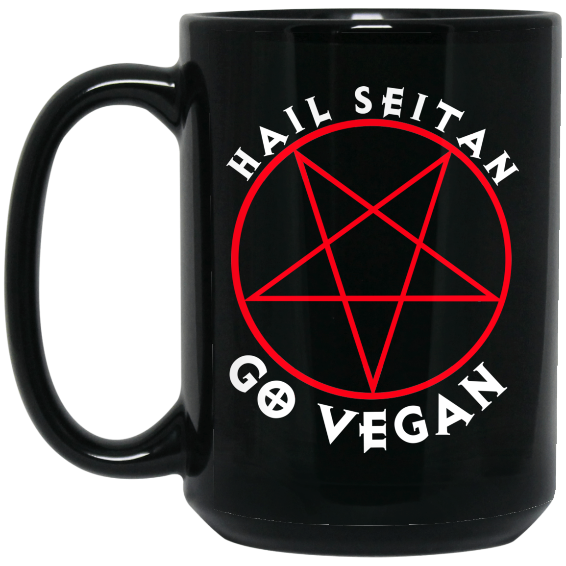 Hail Seitan Go Vegan Mug